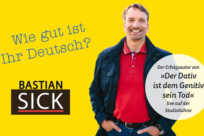 Bastian Sick – liest aus: „Wie gut ist Ihr Deutsch?“