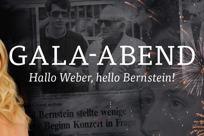 Gala-Abend – Hallo Weber, hello Bernstein!