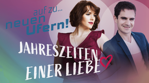 Jahreszeiten einer Liebe – Klassik amüsant mit Chant et Jeu