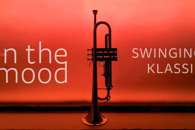 In the Mood: Swinging Klassik – Ein beschwingendes Konzert für Klassik- und Jazz-Liebhaber