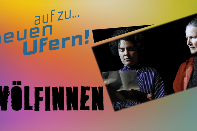 Kammerspiel: „Wölfinnen“ – Berührendes Theaterstück über Traumata